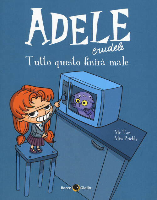 Adele Crudele – Tutto questo finirà male